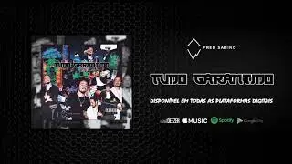 Fred Sabino - Tudo Garantido (Prod. KAA.DDU) - 11