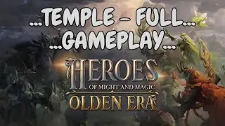 Let's Play - Heroes of Might and Magic: Olden Era! (TEMPLE - First Impressions)