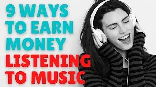 How to Make Money Listening to Music 2021 - 9 Legit Ways