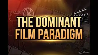 The Dominant Film Paradigm | Recorded Class | UGC NET JMC Film Studies