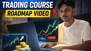 TRADING COURSE - ROAD MAP VIDEO IN HINDI 