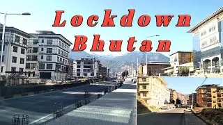 Lockdown - Bhutan | Lockdown Life | Bhutanese Vlogger