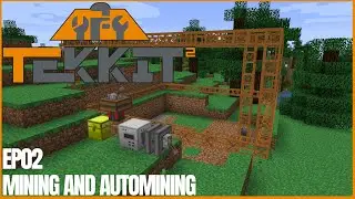 Tekkit 2 | Эпизод 2 | Майнинг и автомайнинг