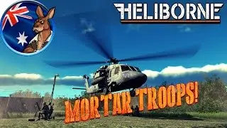 Heliborne: Mortar Troops! (PATCH 0.45 PREVIEW)