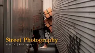 Manila Street Photography POV with Sony A7CII + Viltrox 50mm