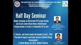 Half Day Seminar on Nudge Campaign on Declaration of Foreign Income and Assets under Black Money