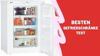 Die Besten Gefrierschr&auml;nke Test - (Top 5)