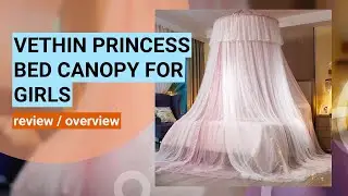 VETHIN Princess Bed Canopy Review: Transform Your Girl's Room into a Fairytale!