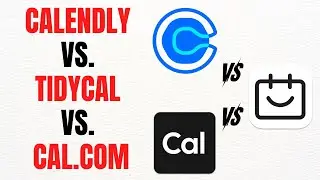 Calendly vs TidyCal vs Cal.com (2025) &ndash; Full Guide