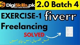 Freelancing Exercise 1 Batch 4 | digiskills freelancing exercise 1 batch 4