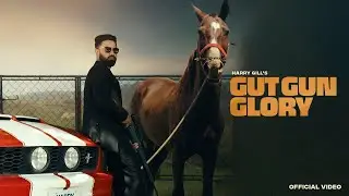 HARRY GILL- Gut Gun Glory (Official Music Video)