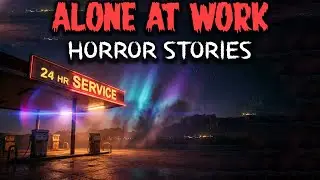 3 Scary TRUE Night Shift/Alone At Work Horror Stories