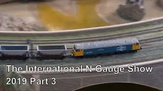 The International N Gauge Model Railway Exhibition 2019 Part 3 (TINGS 3)