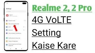 Realme 2, 2 Pro 4G VoLTE Setting Kaise kare