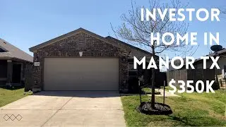 Investor Home  Tour In Manor TX $350K