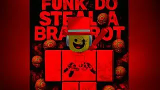 FUNK DO STEAL  BRAINROT