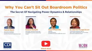 Why You Can&rsquo;t Sit Out Boardroom Politics: The Secret of Navigating Power Dynamics & Relationships