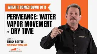 Permeance: Water Vapor Movement + Dry Time