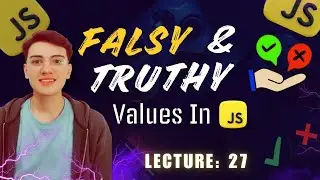 JavaScript Truthy vs Falsy Values You Must Know