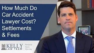 Phoenix car accident lawyer discusses settlements and fees in car accident cases | Kelly Law Team