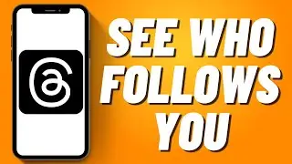 How to See Who Follows You on Threads | Find Followers on Threads (Easy)