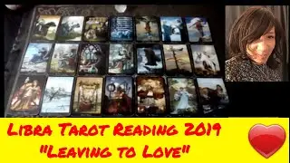 Libra 2019 Yearly Tarot Reading for Love   