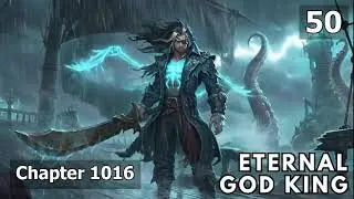 Eternal God King   Episode 50 Audio   Thunder Spear Audiobook