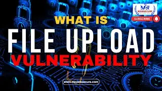 File Upload Vulnerabilities: How to Exploit and Secure Your Applications