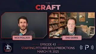 Starting Pitcher Bold Predictions For 2025 w/ Nick Pollack & Eno Sarris