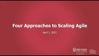 Four Approaches to Scaling Agile