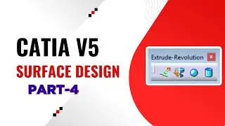 CATIA V5 Surface Design Tutorials Part-4 | Extrude, Revolve, Sphere, Cylinder
