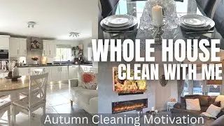 Autumn Cleaning Motivation - Messy House Clean With Me