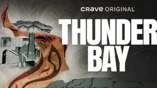 Thunder Bay Documentary Assignment - Podcast