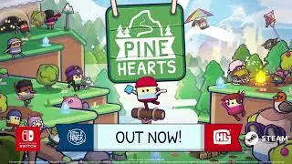 Pine Hearts - Launch Trailer