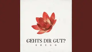 Gehts dir gut?