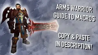WotLK Arms Warrior PvP MACRO GUIDE