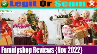 Famiilyshop Reviews (Nov 2022) - Is This A Scam Website? Find Out! | Best Reviews