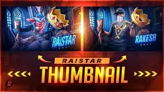 FREE FIRE THUMBNAIL EDITING LIKE RIASTAR 🔥 || HOW TO BANAYE A THUMBNAIL LIKE @RaiStar || #freefire