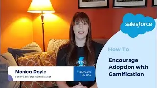 How to Encourage Adoption with Gamification | Salesforce Platform Quick Tip