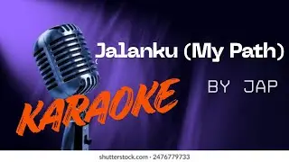 JALANKU (KARAOKE)  BY JAP