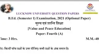 Value and Peace Education B.Ed First Semester Question Papers Previous Year 2021,2019, 2017