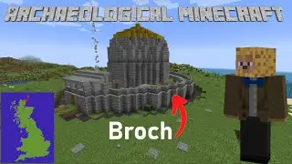 Archaeological Minecraft - Brochs