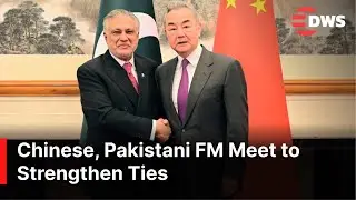 China and Pakistan Pledge Ironclad Friendship Amid Uncertain Global Landscape | DWS News | AC1N