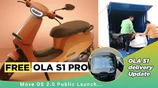 Free OLA S1 PRO | OLA Move OS 2.0 Public Beta Launch | OLA S1 Delivery Update
