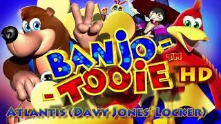 Banjo-Tooie: Atlantis (Davy Jones&rsquo; Locker) HD