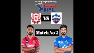 Kings XI Punjab vs Dehli Capitals || Match No.2 Indian Premier League 2020 || DC vs KXIP, KXIP vs DC
