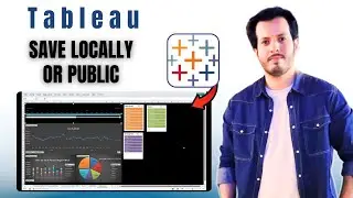 How to Save Tableau Workbook Locally and on Tableau Public | Step-by-Step Guide