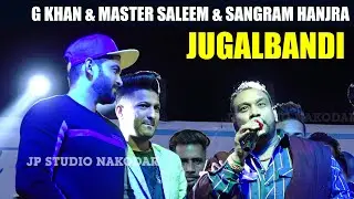 G KHAN MASTER SALEEM SANGRAM HANJRA JUGALBANDI 2020