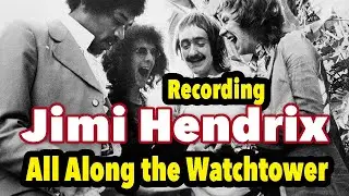 Запись песни Боба Дилана «All Along the Watchtower» с Джими Хендриксом, интервью с Дэйвом Мейсоном