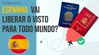 Nova Lei do governo da ESPANHA para legalizar IMIGRANTES e facilitar a EMISSÃO de vistos